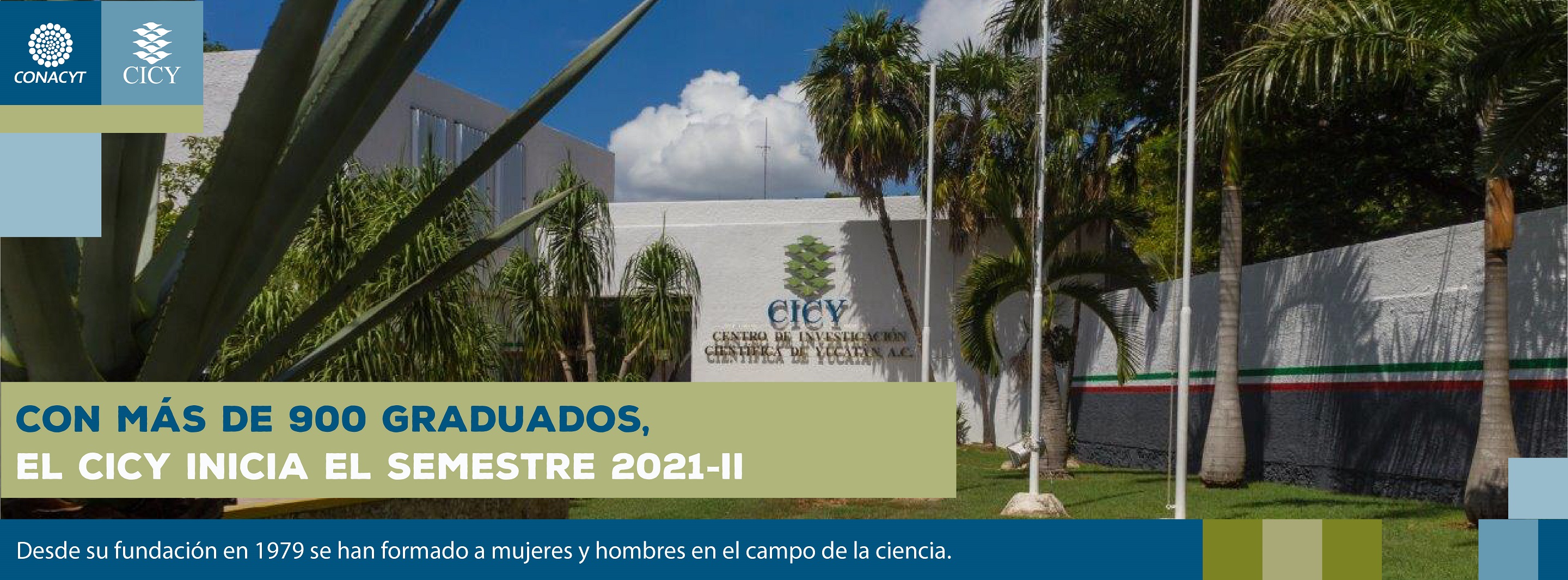 Con más de 900 graduados, el CICY inicia el semestre 2021-II