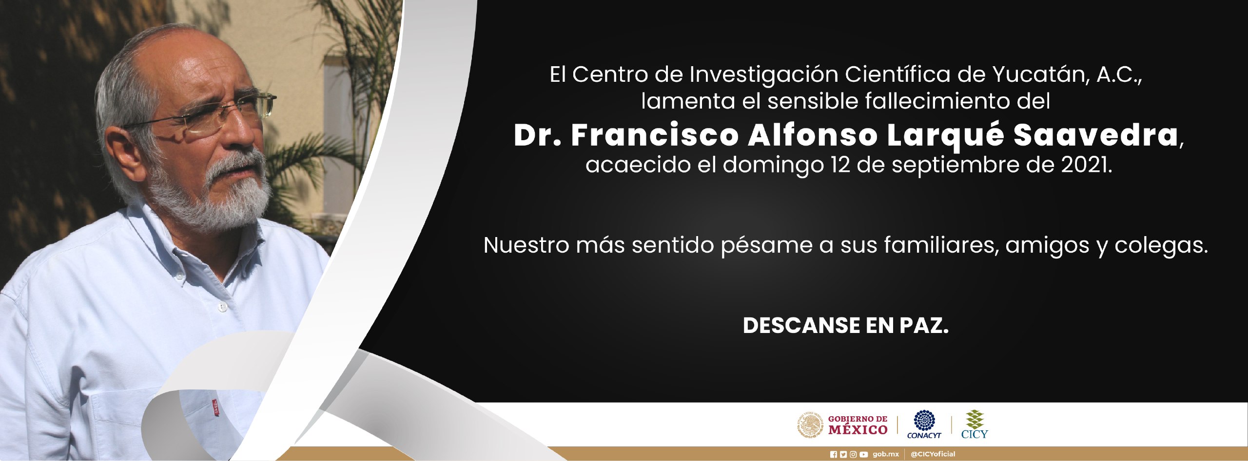 Dr. Alfonso Larqué, gran legado científico y tecnológico para Yucatán y México